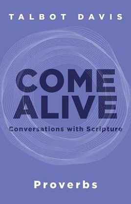 Picture of Come Alive: Proverbs