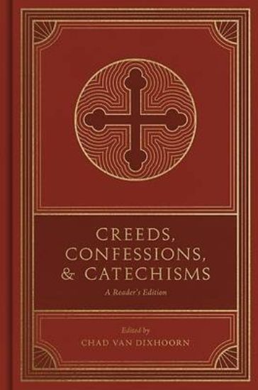 Picture of Creeds, Confessions, and Catechisms