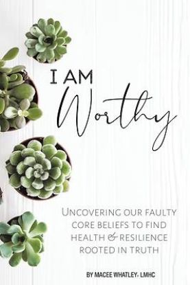 Picture of I Am Worthy