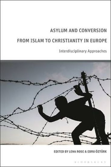 Picture of Asylum and Conversion to Christianity in Europe