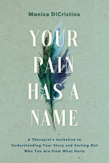 Picture of Your Pain Has a Name