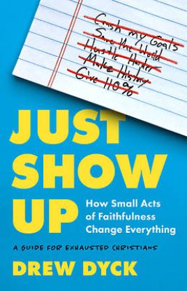 Picture of Just Show Up