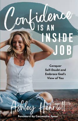 Picture of Confidence Is an Inside Job