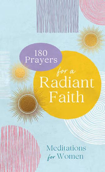 Picture of 180 Prayers for a Radiant Faith