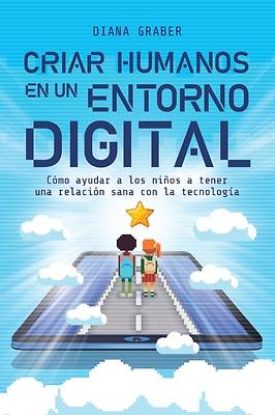 Picture of Criar Humanos En Un Entorno Digital