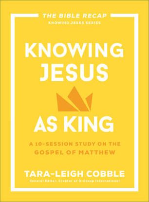 Picture of Knowing Jesus as King