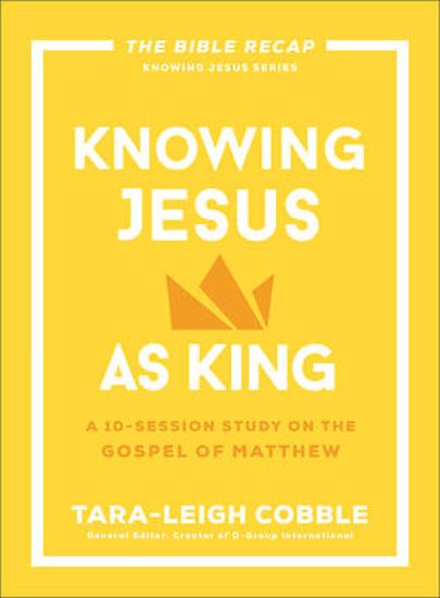 Picture of Knowing Jesus as King