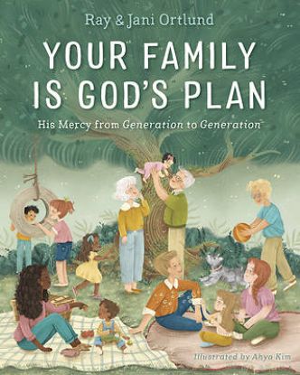 Picture of Your Family Is God's Plan