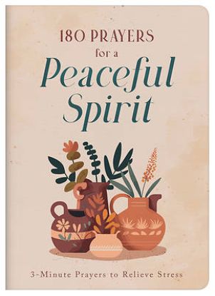 Picture of 180 Prayers for a Peaceful Spirit