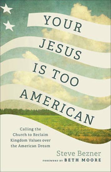 Picture of Your Jesus Is Too American
