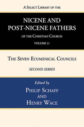 Picture of A Select Library of the Nicene and Post-Nicene Fathers of the Christian Church, Second Series, Volume 11