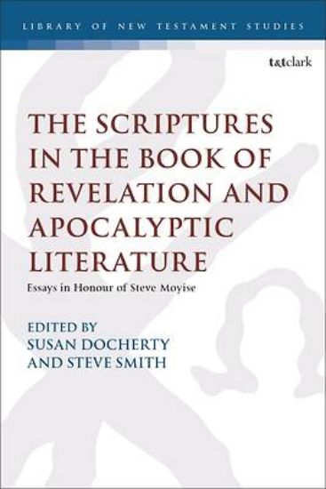 Picture of The Scriptures in the Book of Revelation and Apocalyptic Literature