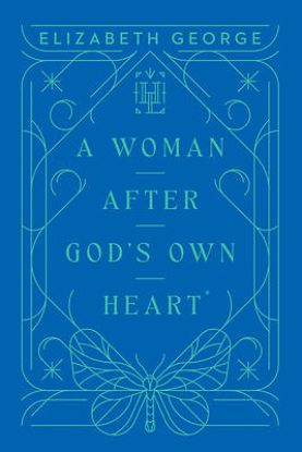 Picture of A Woman After God's Own Heart