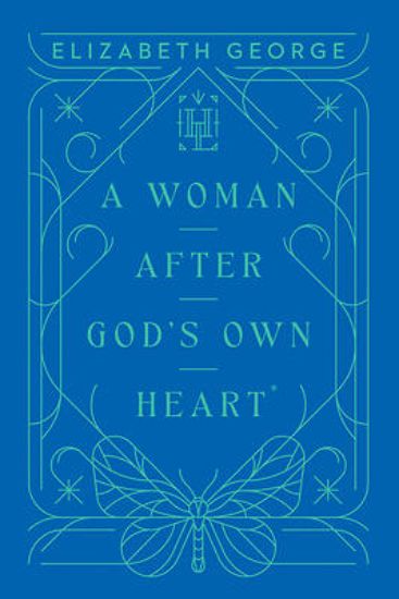 Picture of A Woman After God's Own Heart