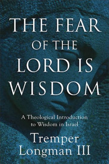 Picture of The Fear of the Lord Is Wisdom