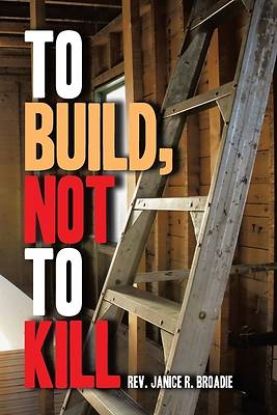 Picture of To Build, Not To Kill