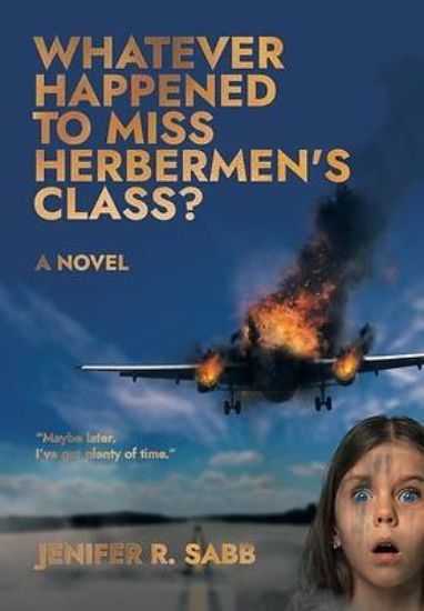 Picture of Whatever Happened to Miss Herbermen's Class?