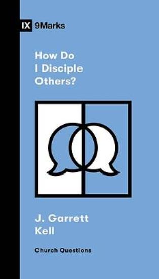 Picture of How Do I Disciple Others?