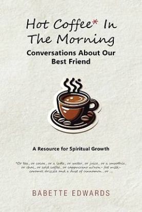 Picture of Hot Coffee In The Morning