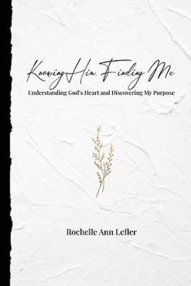 Picture of Knowing Him, Finding Me