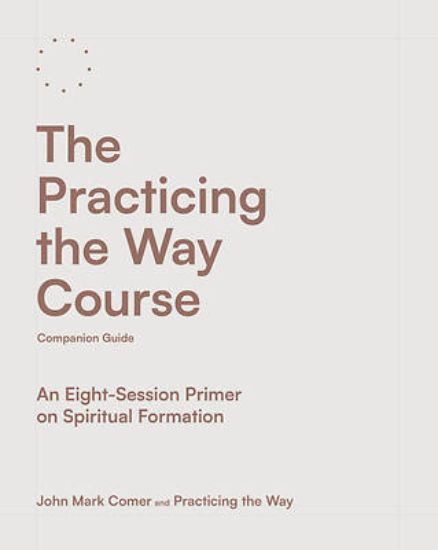 Picture of The Practicing the Way Course Companion Guide