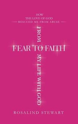 Picture of From Fear to Faith My Life with God