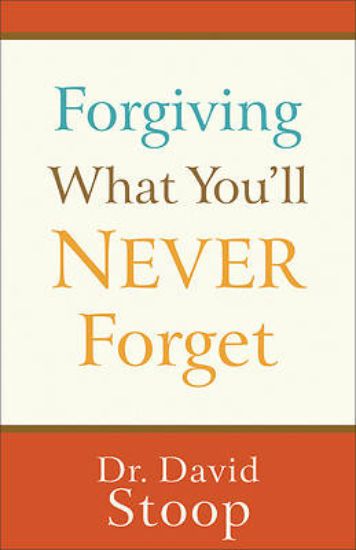 Picture of Forgiving What You'll Never Forget