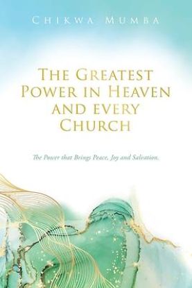 Picture of The Greatest Power in Heaven and every Church