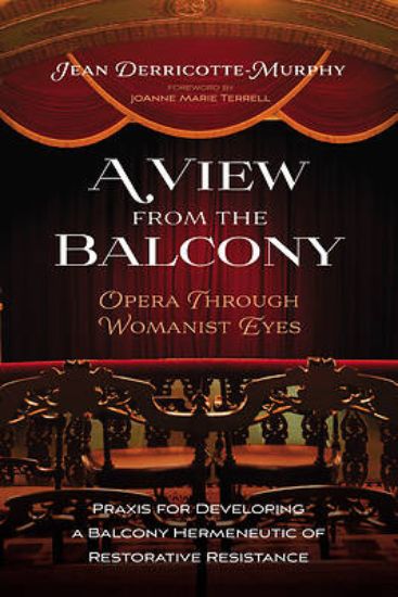 Picture of A View from the Balcony-Opera through Womanist Eyes