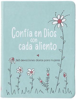 Picture of Confía En Dios Con Cada Aliento