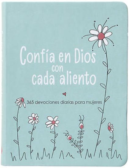 Picture of Confía En Dios Con Cada Aliento