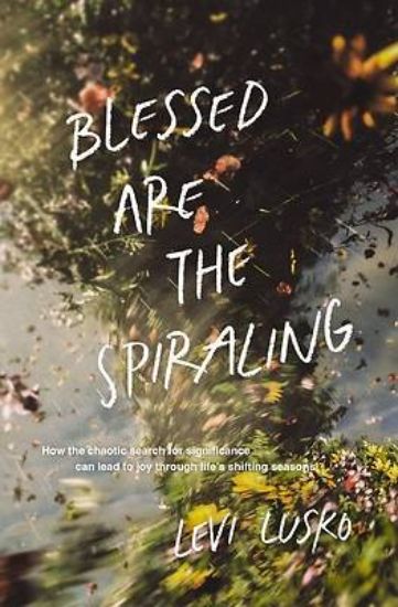 Picture of Blessed Are the Spiraling