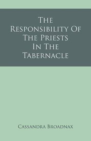 Picture of The Responsibility Of The Priests In The Tabernacle