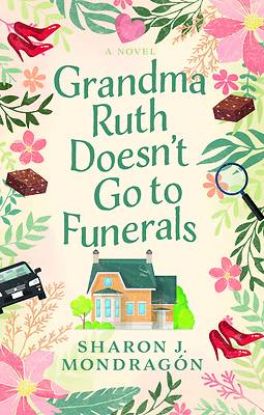 Picture of Grandma Ruth Doesn't Go to Funerals