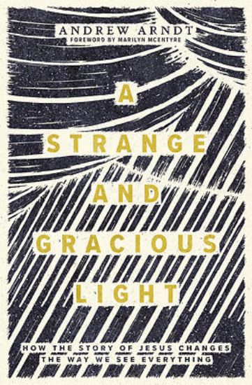 Picture of A Strange and Gracious Light
