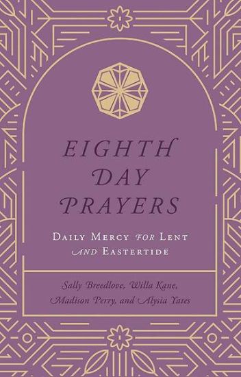 Picture of Eighth Day Prayers (Volume 2)