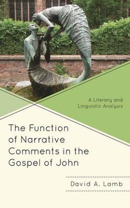 Picture of The Function of Narrative Comments in the Gospel of John