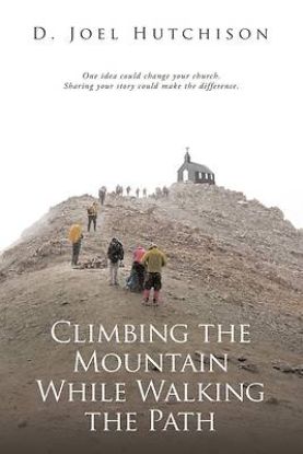 Picture of Climbing the Mountain While Walking the Path