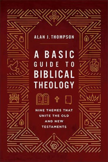 Picture of A Basic Guide to Biblical Theology