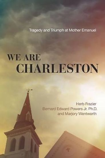 Picture of We Are Charleston