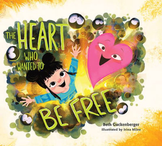 Picture of The Heart Who Wanted to Be Free (a Story about Finding Freedom Through Admitting Our Wrongs)