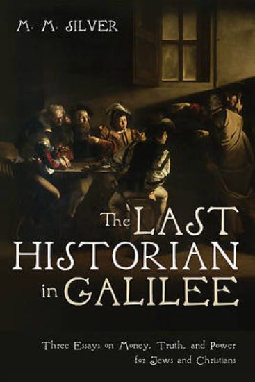 Picture of The Last Historian in Galilee