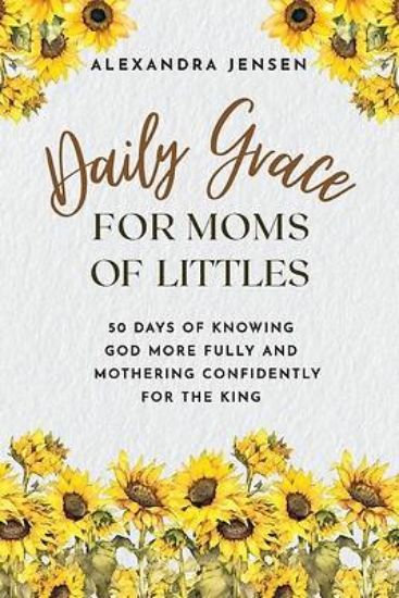 Picture of Daily Grace for Moms of Littles