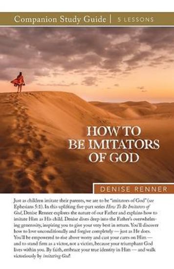 Picture of How To Be Imitators of God Study Guide