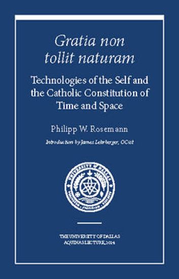 Picture of Technologies of the Self and the Catholic Constitution of Time and Space