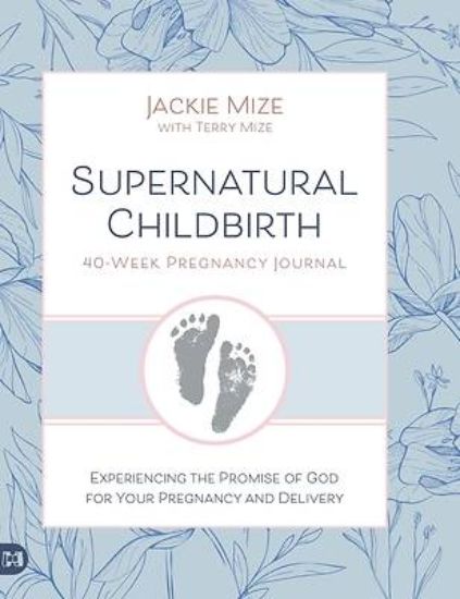 Picture of Supernatural Childbirth 40-Week Pregnancy Journal