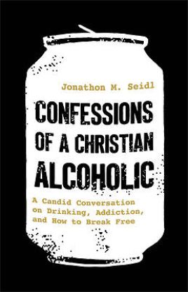 Picture of Confessions of a Christian Alcoholic