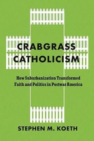 Picture of Crabgrass Catholicism