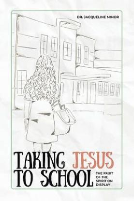 Picture of Taking Jesus to School