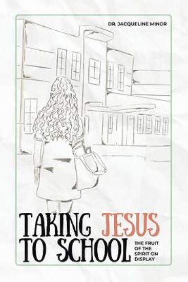 Picture of Taking Jesus to School